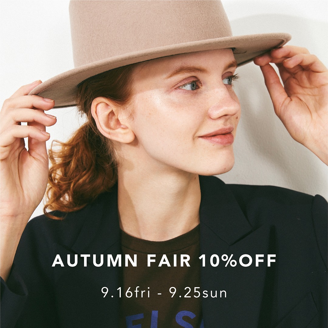 AUTUMN FAIR 10%OFF