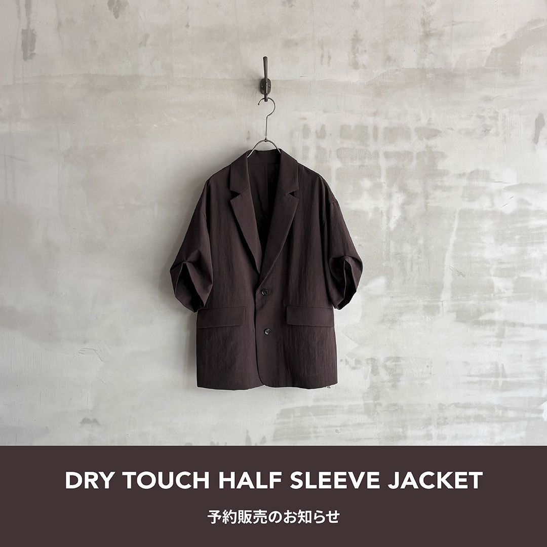 ＜DRY TOUCH HALF SLEEVE JACKET＞追加予約販売のお知らせ